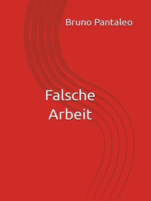 cover image of Falsche Arbeit